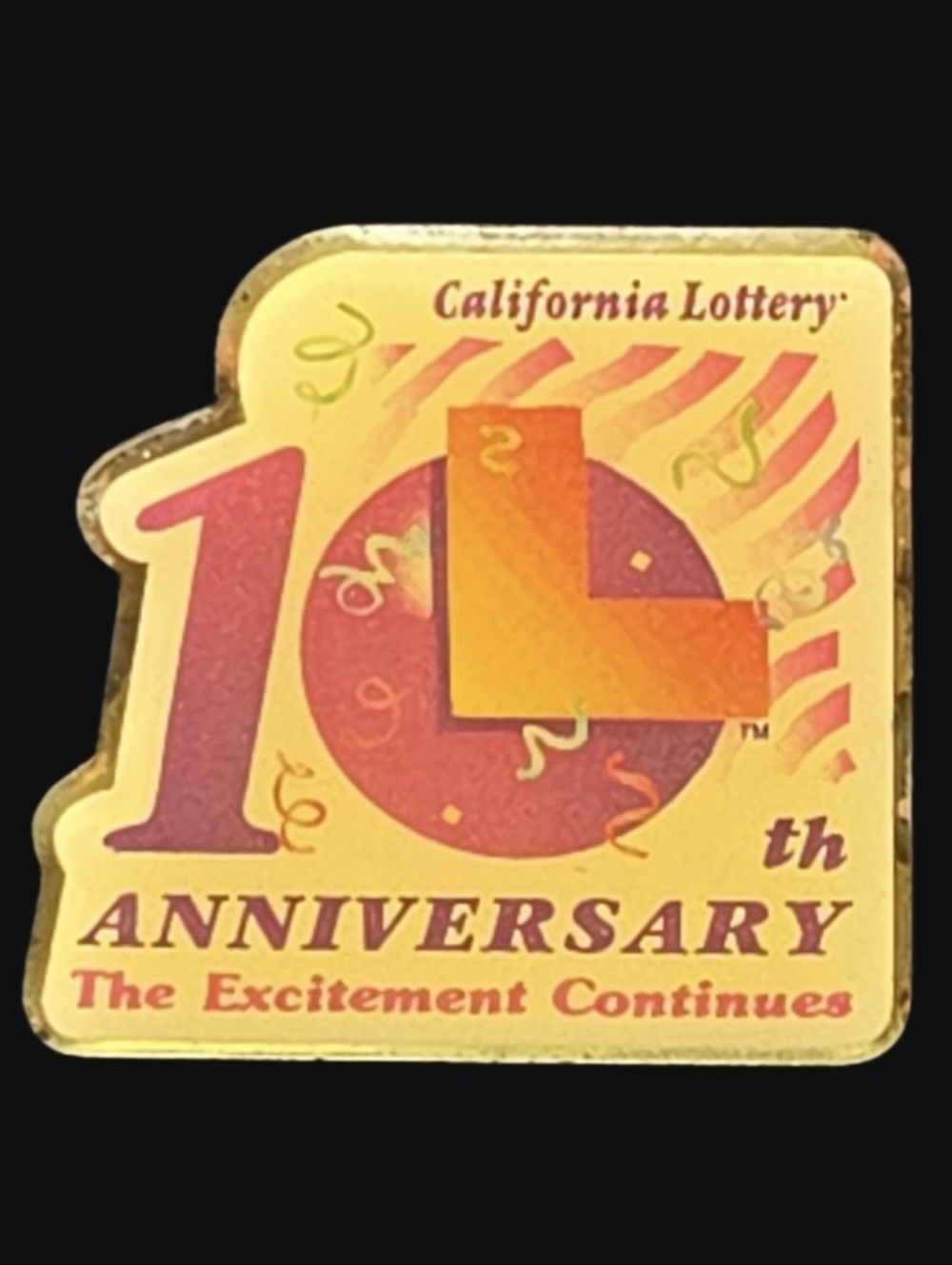 Vintage California Lottery "10th Anniversary The Excitement Continues" Lapel Pin